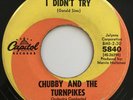 CHUBBY & THE TURNPIKES rare I Didn’t Try northern soul 45 LISTEN