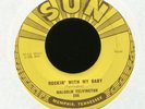 MALCOLM YELVINGTON Rockin' With My Baby on Sun 246 Rockabilly 45 Hear