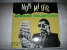 ADRIANO CELENTANO-NON MI DIR-BIEM-ITALY ANNO 1968 - Clan ACC LP 40002-1° STAMPA