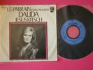 Dalida SP préssage Pays Bas . Méga rare .