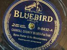 Bluebird 8432 Byron Parker's  Mountaineers CAROLL COUNTY BLUES  1940  78rpm  E-
