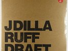 J Dilla - Ruff Draft 2x12