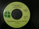 FRANKIE BEVERLY'S RAW SOUL WHILE I'M ALONE 45 TOMORROW MAY NOT BE YOUR DAY VG++