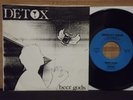 DETOX - BEER GODS 7'' 45 RARE 80's L.A. PUNK ''200 PRESSED'' GERMS BLACK FLAG X