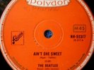 THE BEATLES-AIN'T SHE SWEET/IF YOU LOVE ME, BABY 