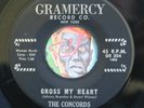 HEAR Concords 45 Cross My Heart/Our Last Goodbye GRAMERCY EX doo wop R&B