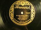 78 : BRUN 3818 -BERNIE CUMMINS - MY MELANCHOLY BABY/ THERE'S SOMEBODY NEW  E+