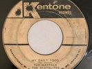 MAYTALS - MY DAILY FOOD / ONE LOOK - KENTONE ( SKA 7 )