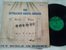 THE BETHLEHEM GOSPEL SINGERS - MY BIBLE IS RIGHT - HSE RECORDS BLACK GOSPEL LP