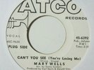 northern soul 45 MARY WELLS Can't You See ATCO listen
