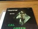 Cal Green - Trippin With - Original LP - RARE DEEP FUNK JAZZ