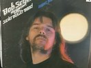 Bob Seger & the Silver Bullet Band 