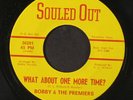 BOBBY & PREMIERS: Mess Up My Mind / What About One More Time? 45 (close to M-,