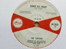 THE TARTANS Dance all Night / What Can I Do UK 7