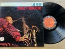 Stanley Turrentine Let it go w.Shirley Scott Impulse orange mono Van Gelder
