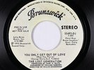 70s Soul Funk 45 - Lost Generation - You Only Get Out Of Love - Brunswick - VG+