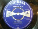 Rose Brennan – Johnny Let Me Go 1959 7” Top Rank JAR 152