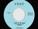Northern Soul 45 - Ethics - Look At Me Now - Vent - VG++ mp3