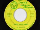 Northern/Sweet Soul 45 - Mandells - I Miss You Baby - Trans World Sound - mp3