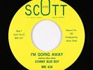 Northern/Deep Soul 45 - Johnny Blue Boy - I'm Going Away - Scott - VG+ mp3