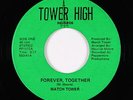 Sweet Soul 45 - Watch Tower - Forever, Together - Tower High - mp3