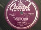 BLUES 78 Capitol 78 RPM T Bone Walker 10033 Mean Old World VG+