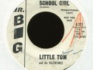 LITTLE TOM & HIS VALENTINES School Girl on Mr. Big Promo R&B Doo Wop 45 Hear