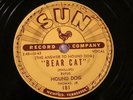 BLUES RUFUS THOMAS Bear Cat(The Answer to Hound Dog) SUN 181 78 RPM MEMPHIS HEAR