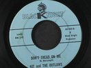 KIT & OUTLAWS: Don't Tread On Me / Midnight Hour 45 (original TX label, light