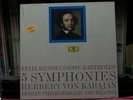 Herbert Von Karajan Felix Mendelssohn Bartholdy: 5 Symphonies Import 2832 009