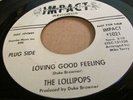 RARE NORTHERN SOUL 45 - THE LOLLIPOPS - LOVING GOOD FEELING - IMPACT PROMO