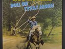ROY ROGERS: Roll On Texas Moon LP (Germany, pic disc) Country
