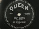 BULL MOOSE JACKSON Honey Dripper Hold Him Joe VG+ 10” 78 RPM Record Shellac 1945