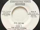 HIP HOP RAP Cool T The Quiet Storm O.K., HIT ME Dominating Force 45 rare