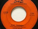 NORTHERN SOUL R&B Jackie Shane IN MY TENEMENT Sue 45 rare Canadian pressing
