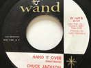 NORTHERN SOUL Chuck Jackson HAND IT OVER Wand 45 rare EX