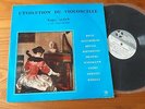 L'EVOLUTION DU VIOLONCELLE -  LP CND 34  Ed.1 EX+