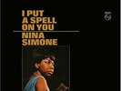I Put A Spell On You [LP] - Vinyl by Nina Simone (New)