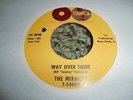 The Miracles Way Over There / If Your Mother Only knew TAMLA T-54069 NICE 45rpm