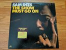Sam Dees   The Show Must Go On   1975 Atlantic SD 18134   Promo DJ Copy   EX/VG+