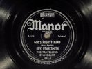 78 RPM -- Rev. Utah Smith - Travelling Evangelist, Manor 1051, EE+ Blues Gospel