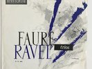 FAURE RAVEL TRIO DE FRANCE LEVY LP FRENCH PRETORIA 1ST PRESS ORIGINAL 30.CL.8001