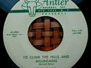 Hear Flairs 45 RPM on Antler 1957 I'd Climb the Hills & the Mountains DoowopVG++
