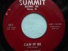 The Savoy’s Can It Be & Now She’s Left Me Summit 403 Garage Harvey Illinois
