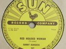 Sun 247 - Sonny Burgess - Red Headed Woman - original rockabilly 78rpm disc
