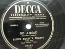 Sister Rosetta Tharpe 78rpm Single 10-inch Decca Records #29255 Go Ahead