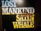 LOST MANKIND SATIN WHALE  KRAUTROCK    NOVA  IST PRESS GERMAN PRESS    ROCK  LP