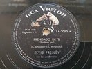 ELVIS PRESLEY RCA Victor 1A-2090 ARGENTINA 78rpm PRENDADO DE TI / FAMA Y FORTUNA