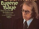 Ysaye - 6 Sonaten für Violine Solo, Gidon Kremer - Eurodisc LP