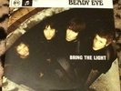 Liam Gallagher,Beady Eye- Bring The Light # 0774,OASIS  7” VINYL  NOT SHOCKWAVE